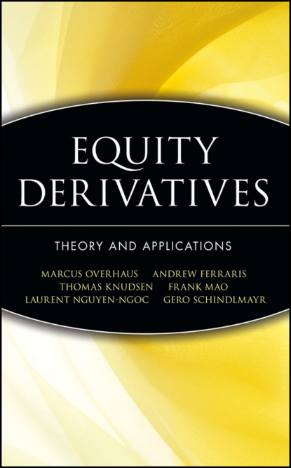 Скачать книгу Equity Derivatives. Theory and Applications