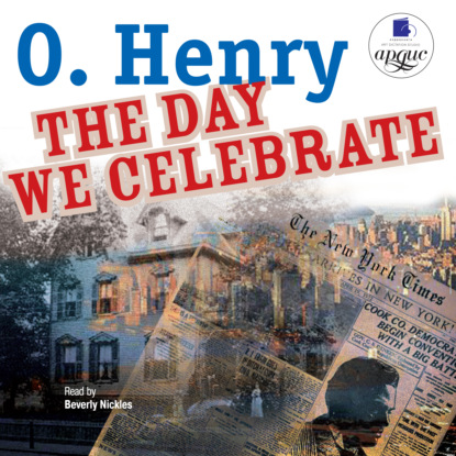 Скачать книгу The Day We Celebrate. Stories