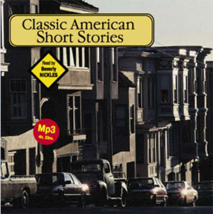 Скачать книгу Classic American Short Stories