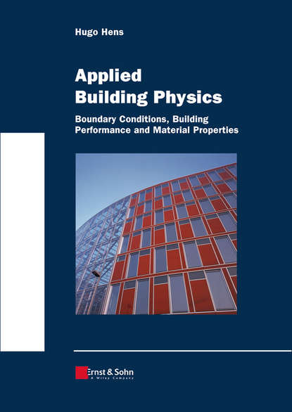 Скачать книгу Applied Building Physics. Boundary Conditions, Building Peformance and Material Properties