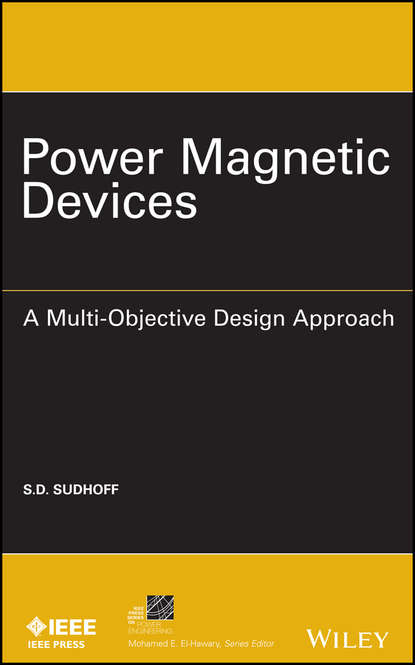 Скачать книгу Power Magnetic Devices. A Multi-Objective Design Approach