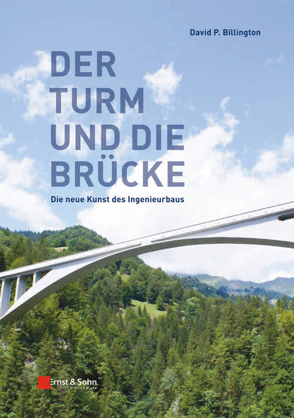 Скачать книгу Turme und Brucken. Die neue Kunst des Ingenieurbaus
