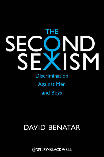 Скачать книгу The Second Sexism. Discrimination Against Men and Boys