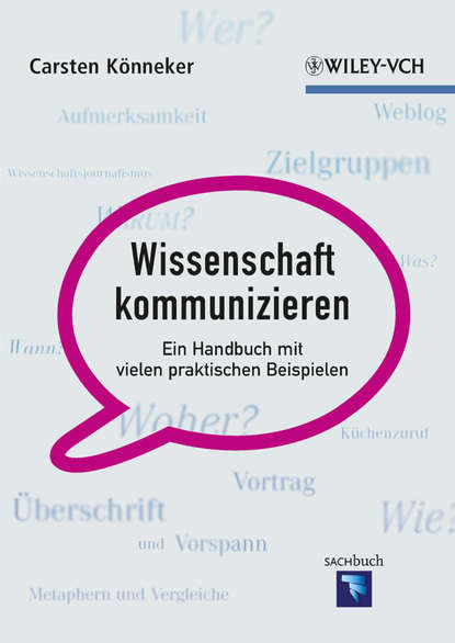 Скачать книгу Wissenschaft kommunizieren. Ein Handbuch mit vielen praktischen Beispielen