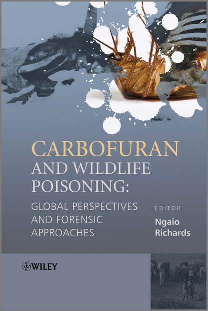 Скачать книгу Carbofuran and Wildlife Poisoning. Global Perspectives and Forensic Approaches