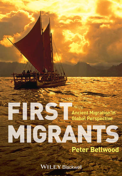 Скачать книгу First Migrants. Ancient Migration in Global Perspective