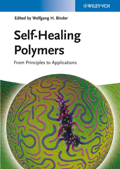 Скачать книгу Self-Healing Polymers. From Principles to Applications