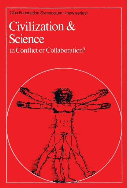 Скачать книгу Civilization and Science. In Conflict or Collaboration