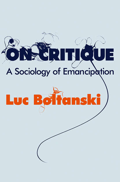 Скачать книгу On Critique. A Sociology of Emancipation