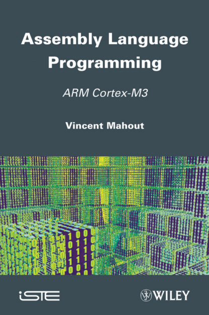 Скачать книгу Assembly Language Programming. ARM Cortex-M3
