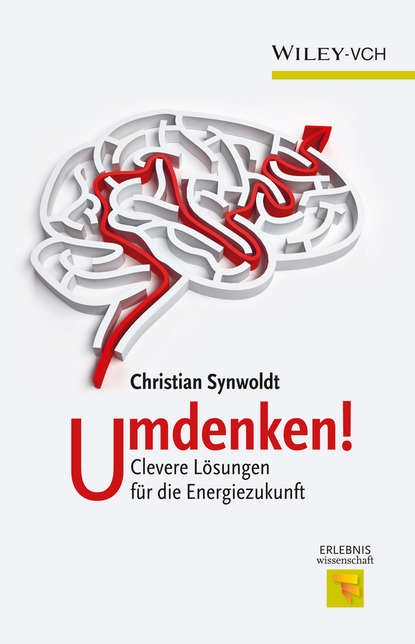 Скачать книгу Umdenken!. Clevere Lösungen für die Energiezukunft