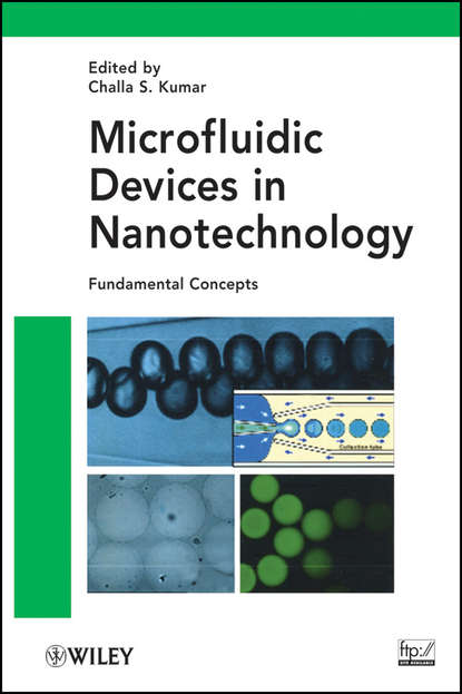 Скачать книгу Microfluidic Devices in Nanotechnology. Fundamental Concepts