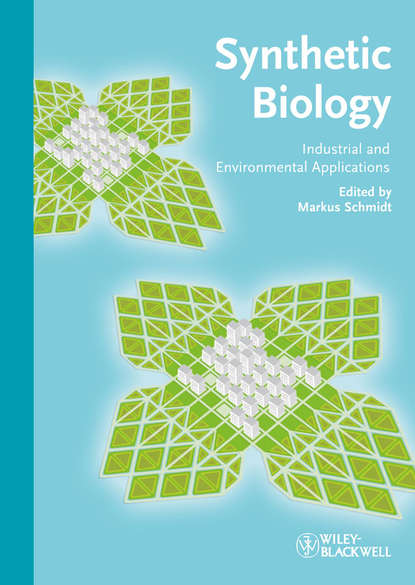 Скачать книгу Synthetic Biology. Industrial and Environmental Applications