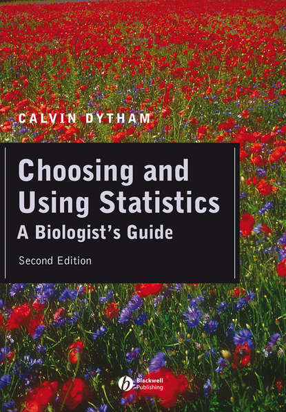 Скачать книгу Choosing and Using Statistics. A Biologist's Guide