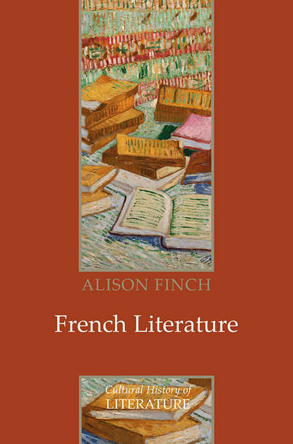Скачать книгу French Literature. A Cultural History