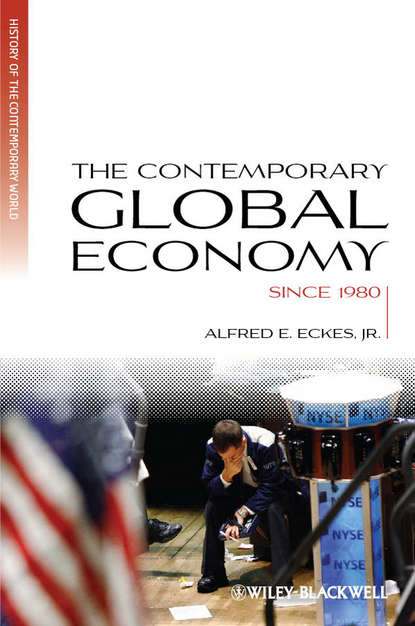 Скачать книгу The Contemporary Global Economy. A History since 1980