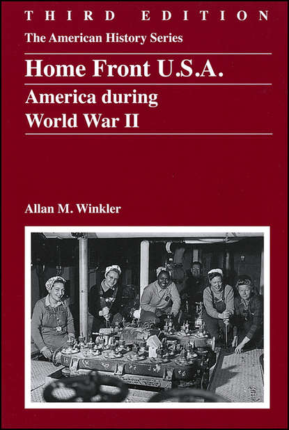 Скачать книгу Home Front U.S.A. America During World War II