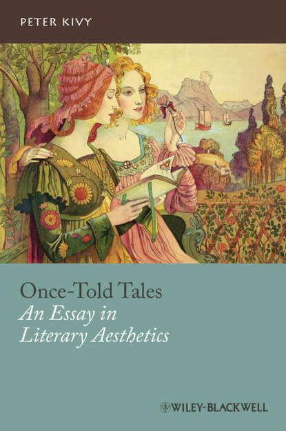 Скачать книгу Once-Told Tales. An Essay in Literary Aesthetics
