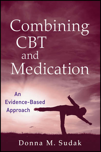Скачать книгу Combining CBT and Medication. An Evidence-Based Approach