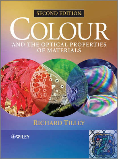 Скачать книгу Colour and the Optical Properties of Materials. An Exploration of the Relationship Between Light, the Optical Properties of Materials and Colour