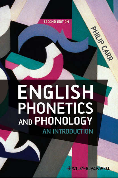 Скачать книгу English Phonetics and Phonology. An Introduction