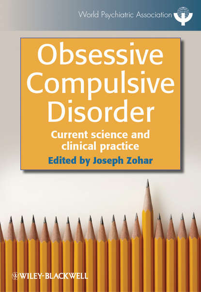 Скачать книгу Obsessive Compulsive Disorder. Current Science and Clinical Practice