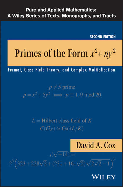 Скачать книгу Primes of the Form x2+ny2. Fermat, Class Field Theory, and Complex Multiplication