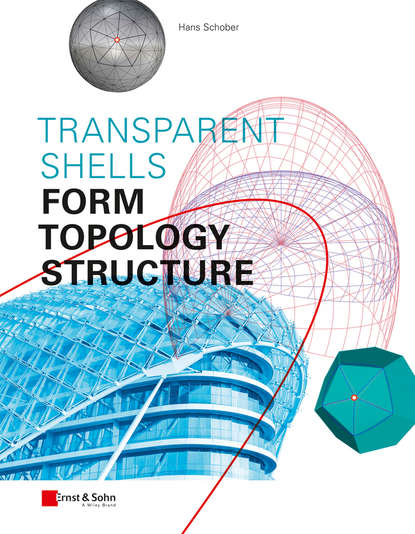 Скачать книгу Transparent Shells. Form, Topology, Structure