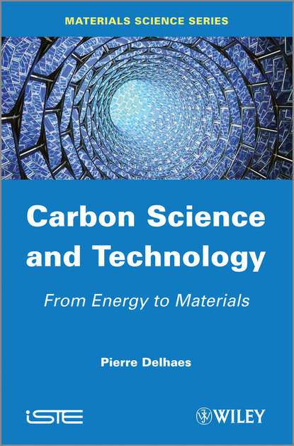 Скачать книгу Carbon Science and Technology. From Energy to Materials