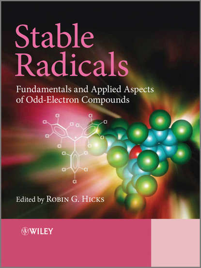 Скачать книгу Stable Radicals. Fundamentals and Applied Aspects of Odd-Electron Compounds