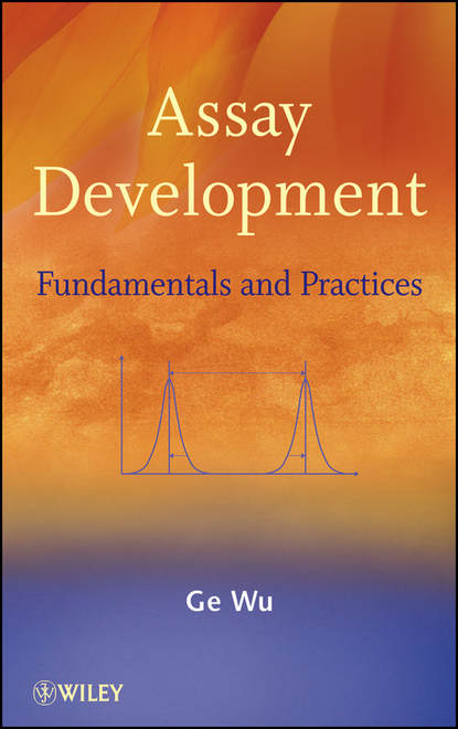 Скачать книгу Assay Development. Fundamentals and Practices