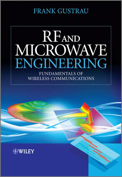 Скачать книгу RF and Microwave Engineering. Fundamentals of Wireless Communications