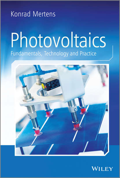 Скачать книгу Photovoltaics. Fundamentals, Technology and Practice