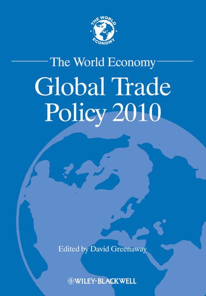 Скачать книгу The World Economy. Global Trade Policy 2010