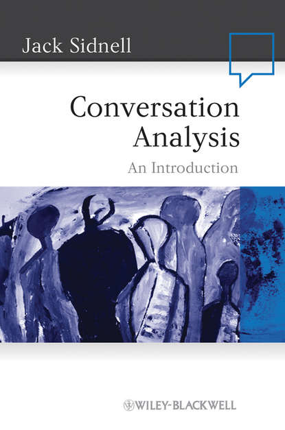 Скачать книгу Conversation Analysis. An Introduction