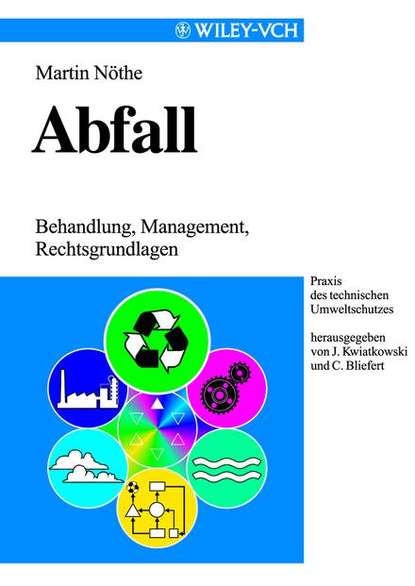 Скачать книгу Abfall. Behandlung, Management, Rechtsgrundlagen