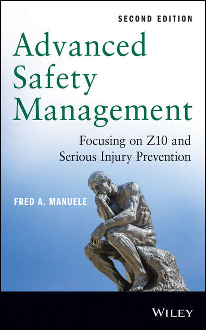 Скачать книгу Advanced Safety Management. Focusing on Z10 and Serious Injury Prevention
