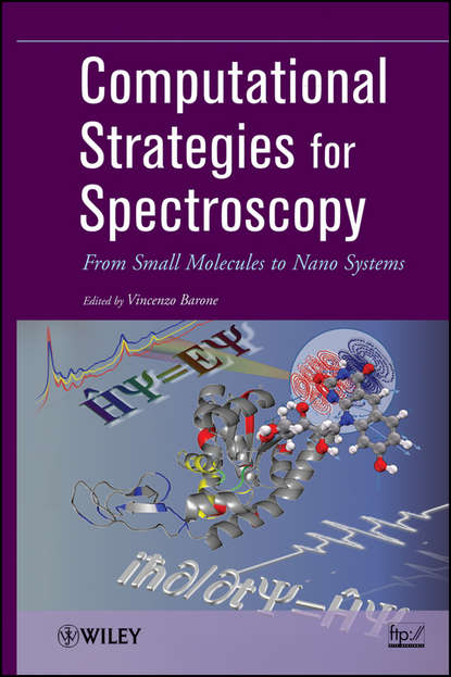 Скачать книгу Computational Strategies for Spectroscopy. from Small Molecules to Nano Systems