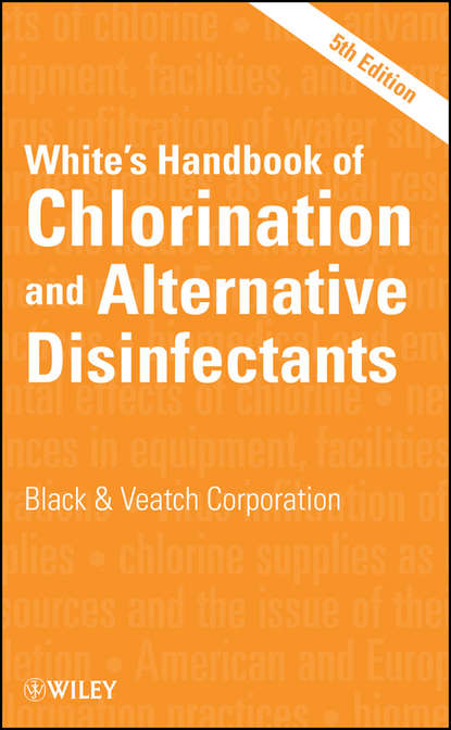 Скачать книгу White's Handbook of Chlorination and Alternative Disinfectants
