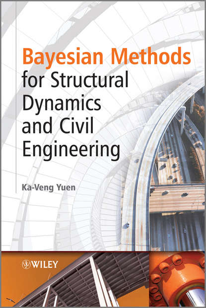 Скачать книгу Bayesian Methods for Structural Dynamics and Civil Engineering