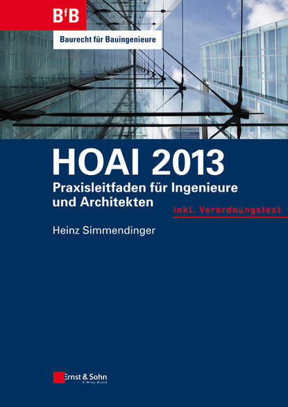 Скачать книгу HOAI 2013. Praxisleitfaden für Ingenieure und Architekten