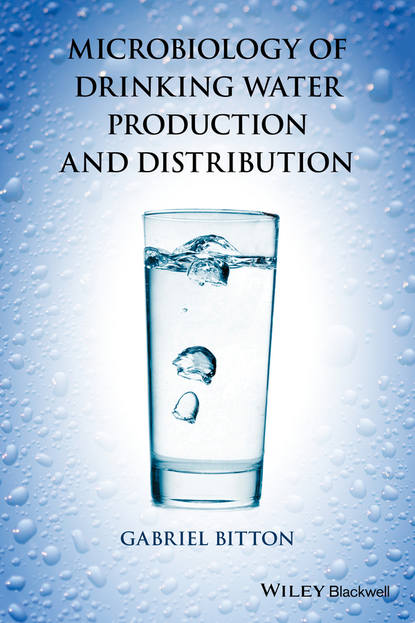 Скачать книгу Microbiology of Drinking Water. Production and Distribution