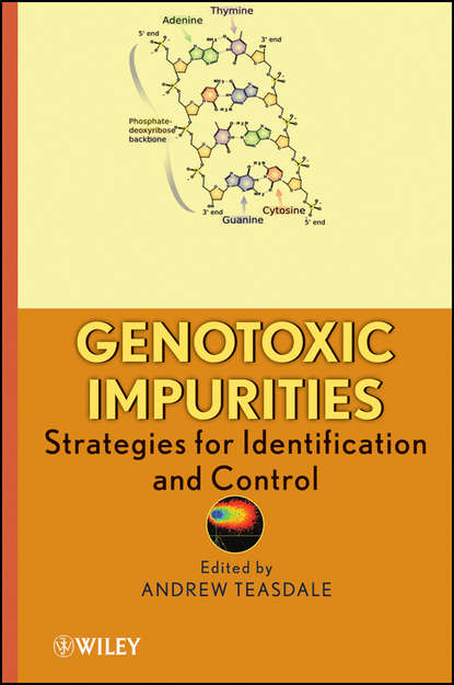 Скачать книгу Genotoxic Impurities. Strategies for Identification and Control
