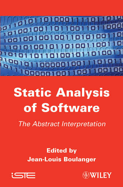 Скачать книгу Static Analysis of Software. The Abstract Interpretation