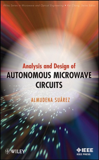 Скачать книгу Analysis and Design of Autonomous Microwave Circuits