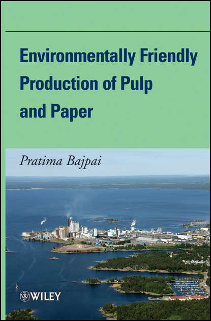 Скачать книгу Environmentally Friendly Production of Pulp and Paper