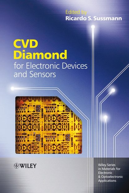 Скачать книгу CVD Diamond for Electronic Devices and Sensors