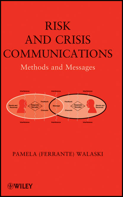 Скачать книгу Risk and Crisis Communications. Methods and Messages