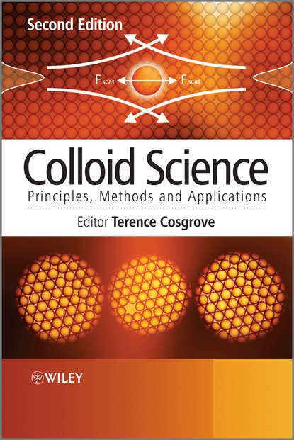 Скачать книгу Colloid Science. Principles, Methods and Applications