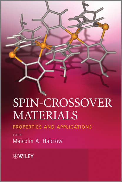 Скачать книгу Spin-Crossover Materials. Properties and Applications